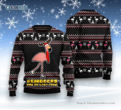 Reindeers Are So Last Year Ugly Christmas Sweater