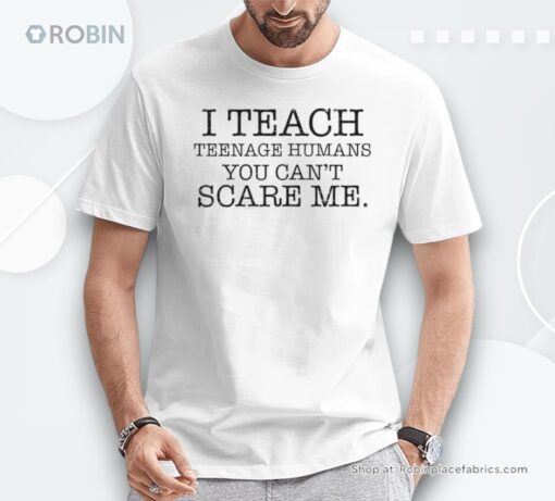 Retro I Teach Nage Humans You Can’t Scare Me Shirt