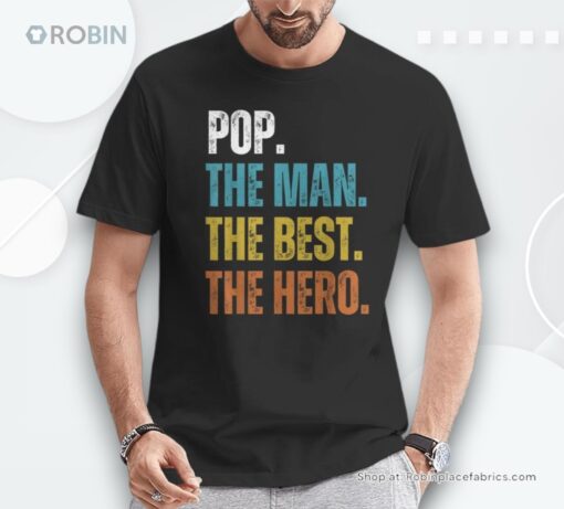 Retro Pop The Man The Best The Hero Father’s Day Grandpa Dad Shirt