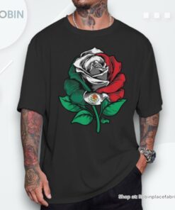 Rose Floral Mexico Flag Love Mexico Independence Mexican Shirt Rose Floral Mexico Flag Love Mexico Independence Mexican Shirt