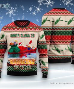 Santa Claus Is Kayaking To Town Ugly Christmas Sweater