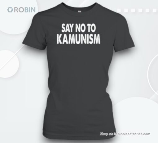 Say No To Kamunism Unisex Shirt