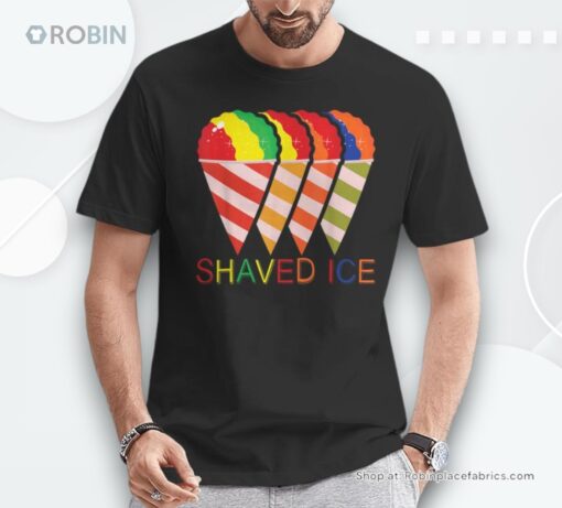 Shaved Ice Quote For A Shave Ice Lover Shirt