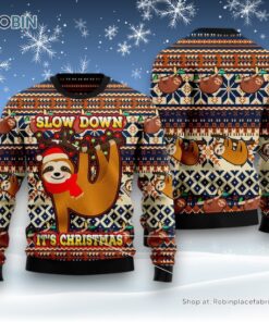 Sloth Slow Down Its Christmas Ugly Christmas Sweatshirt, Sweater