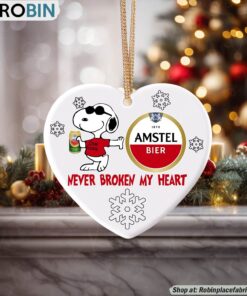 Snoopy Amstel beer Never Broke My Heart Christmas Ornament
