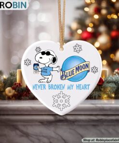 Snoopy Blue Moon Beer Never Broke My Heart Christmas Ornament