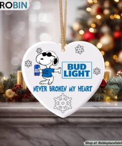 Snoopy Bud Light Beer Never Broke My Heart Christmas Ornament