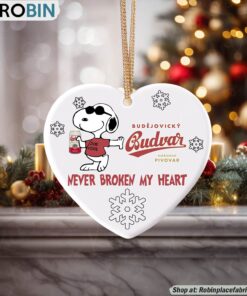 Snoopy Budvar beer Never Broke My Heart Christmas Ornament