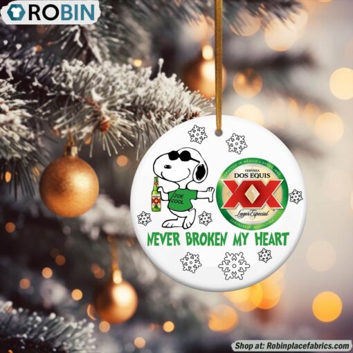Snoopy Dos Equis Beer Never Broke My Heart Christmas Ornament