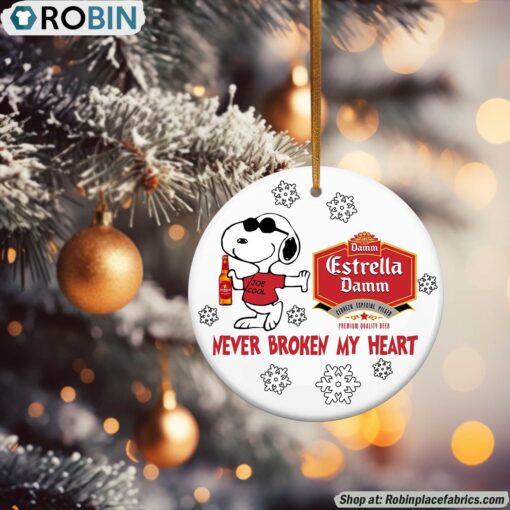 Snoopy Estrella Damm beer Never Broke My Heart Christmas Ornament