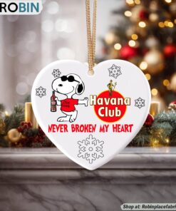 Snoopy Havana Club Rum Never Broke My Heart Christmas Ornament