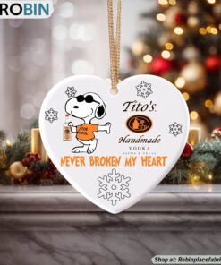 Snoopy Tito’s Handmade Vodka Never Broke My Heart Christmas Ornament