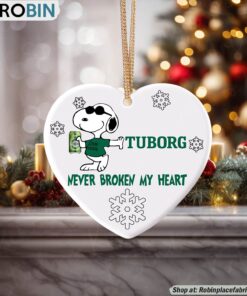Snoopy Tuborg beer Never Broke My Heart Christmas Ornament