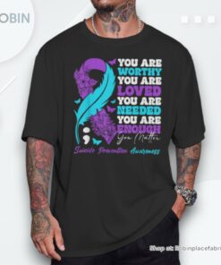 Suicide Prevention Awareness Positive Motivational Support Shirt