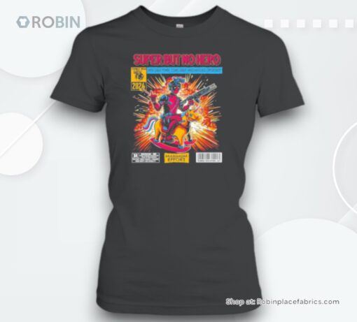Super But No Hero Combat Iron 2024 Unisex Shirt