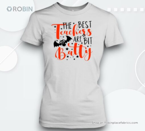 The Best Teacher Are Bit Batty Teacher Unisex Shirt