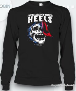 These Are Killer Heels Skull Unisex Shirt These Are Killer Heels Skull Unisex Shirt