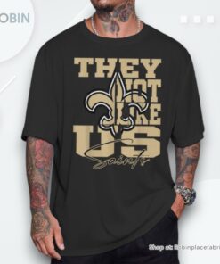 They Not Like Us Saints Shirt