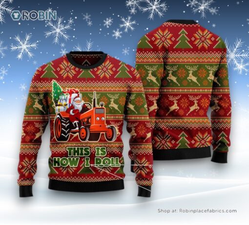This Is How I Roll Ugly Christmas Sweatshirt, Sweater
