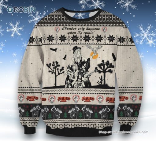 Thunder Only Happens When It’s Rainin’ Fleetwood Mac Sweater and Sweatshirt Christmas