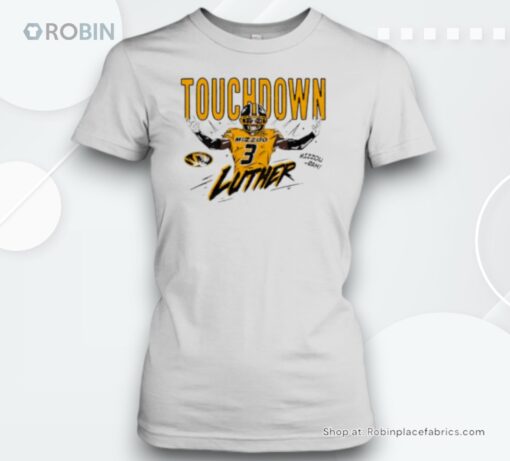 Touchdown Luther Burden III Missouri Tigers player 3 Unisex Shirt