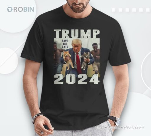 Trump 2024 Save The Cats Saying Debate Shirt