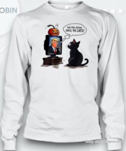 Trump they are eating the dogs the cats Unisex Shirt Trump they are eating the dogs the cats Unisex Shirt
