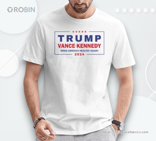 Trump Vance Kennedy Make America Healthy Again Shirt