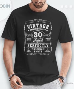 Vintage 30Th Birthday Decorations Gag 30 Birthday Shirt