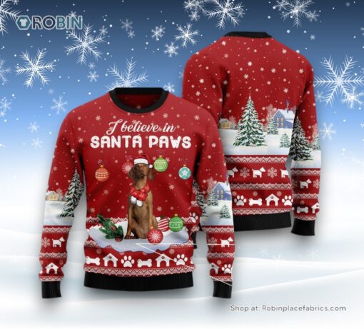 Vizsla I Believe In Santa Paws Ugly Christmas Sweater