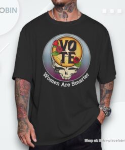 Vote Are Smarter On Back Shirt Vote Are Smarter On Back Shirt