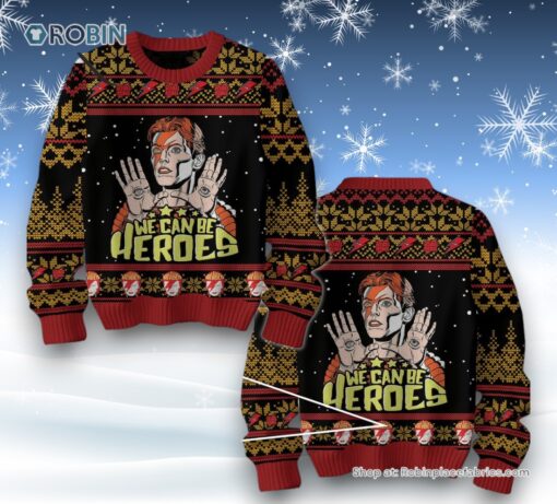 We Can Be Heroes David Bowie Ugly Sweater and Sweatshirt
