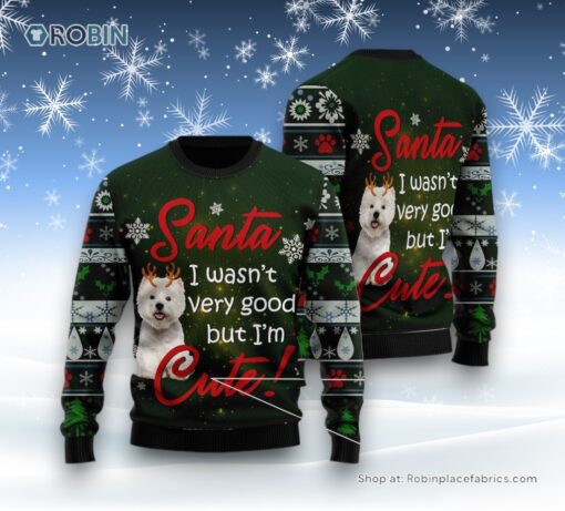 West Highland White Terrier I’M Cute Ugly Christmas Sweater