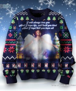 Whitney Houston I Will Always Love You Ugly Christmas Sweater and Sweatshirt Whitney Houston I Will Always Love You Ugly Christmas Sweater and Sweatshirt