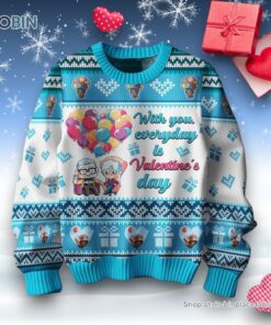 With You Everyday Is Valentine’s Day Disney UP   Carl & Ellie Ugly Sweater and Sweatshirt With You Everyday Is Valentine’s Day Disney UP   Carl & Ellie Ugly Sweater and Sweatshirt
