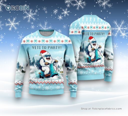 Yeti To Party Funny Bigfoot With Snow Ugly Christmas Sweatshirt, Sweater, Ugly Sweater For Men And Women