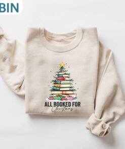All Booked For Christmas Shirt, Librarian Bookworm Christmas Sweater, Long Sleeve Cotton, Hoodie All Booked For Christmas Shirt, Librarian Bookworm Christmas Sweater, Long Sleeve Cotton, Hoodie