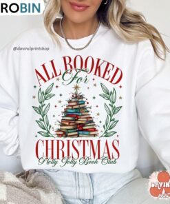 All Booked For Christmas Sweatshirt, Book Lovers Gift, Long Sleeve Cotton, Hoodie