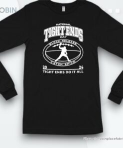 Atlanta Falcons National Tight Ends Day Tight Ends Do It All 2024 Shirt