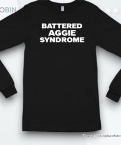 Battered Aggie Syndrome Shirt