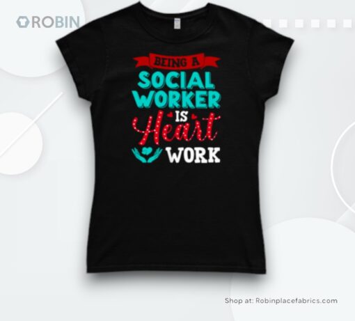 Being A Social Worker Shirt