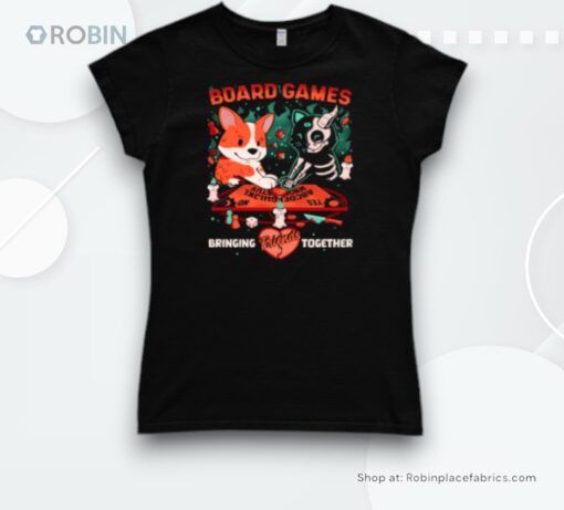 Board Games Bringing Friends Together Shirt