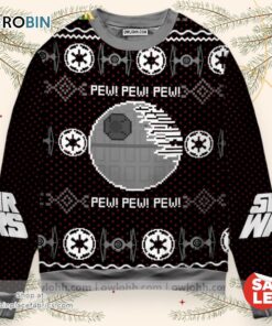 Christmas Star Wars Death Star Star Wars Pew Pew Pew Sweater, Star Wars Ugly Sweatshirt Christmas Star Wars Death Star Star Wars Pew Pew Pew Sweater, Star Wars Ugly Sweatshirt