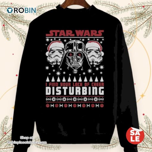 Christmas Star Wars Sith Darth Vader I Find Your Lack Of Cheer Disturbing Sweater