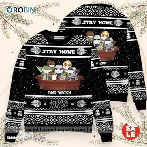 Christmas Star Wars Stay Home and Watch Star Wars Movies Sweater