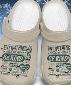 Comfortable Everything Will Be Okay 3D Printed Crocs