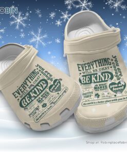 Comfortable Everything Will Be Okay 3D Printed Crocs