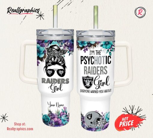 Custom Name I’m The Psychotic Raiders Girl Flower Pattern 40oz Stainless Steel Tumbler and Straw Lid