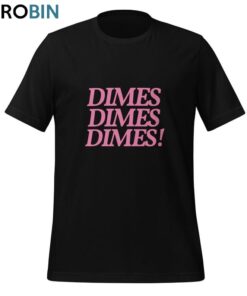 Dimes Dimes Dimes Nicholas Alexander Chavez Shirt
