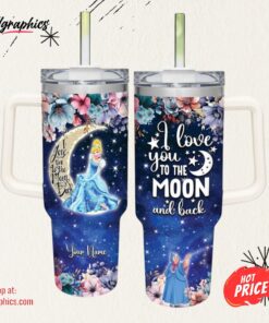 Disney Custom Name Cinderella I Love You To The Moon &Amp Back 40oz Stainless Steel Tumbler
